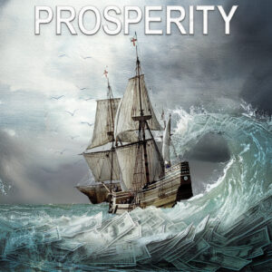 Surviving Prosperity